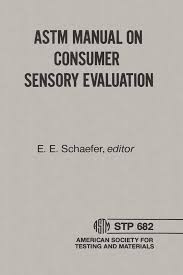 ASTM Manual on Consumer Sensory Evaluation